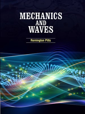 cover image of Mechanics and Waves